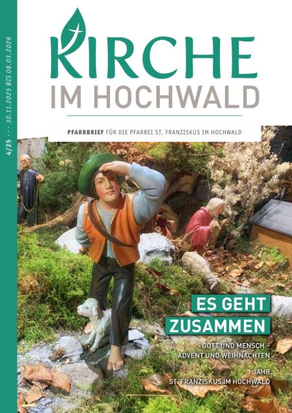 Das Titelbild zeigt eine Krippenfigur eines Hirten in grüner Kleidung, der die Hand über die Augen hält, umgeben von Moos und weiteren Figuren, mit dem Text „Kirche Im Hochwald“ und „Es geht zusammen“.