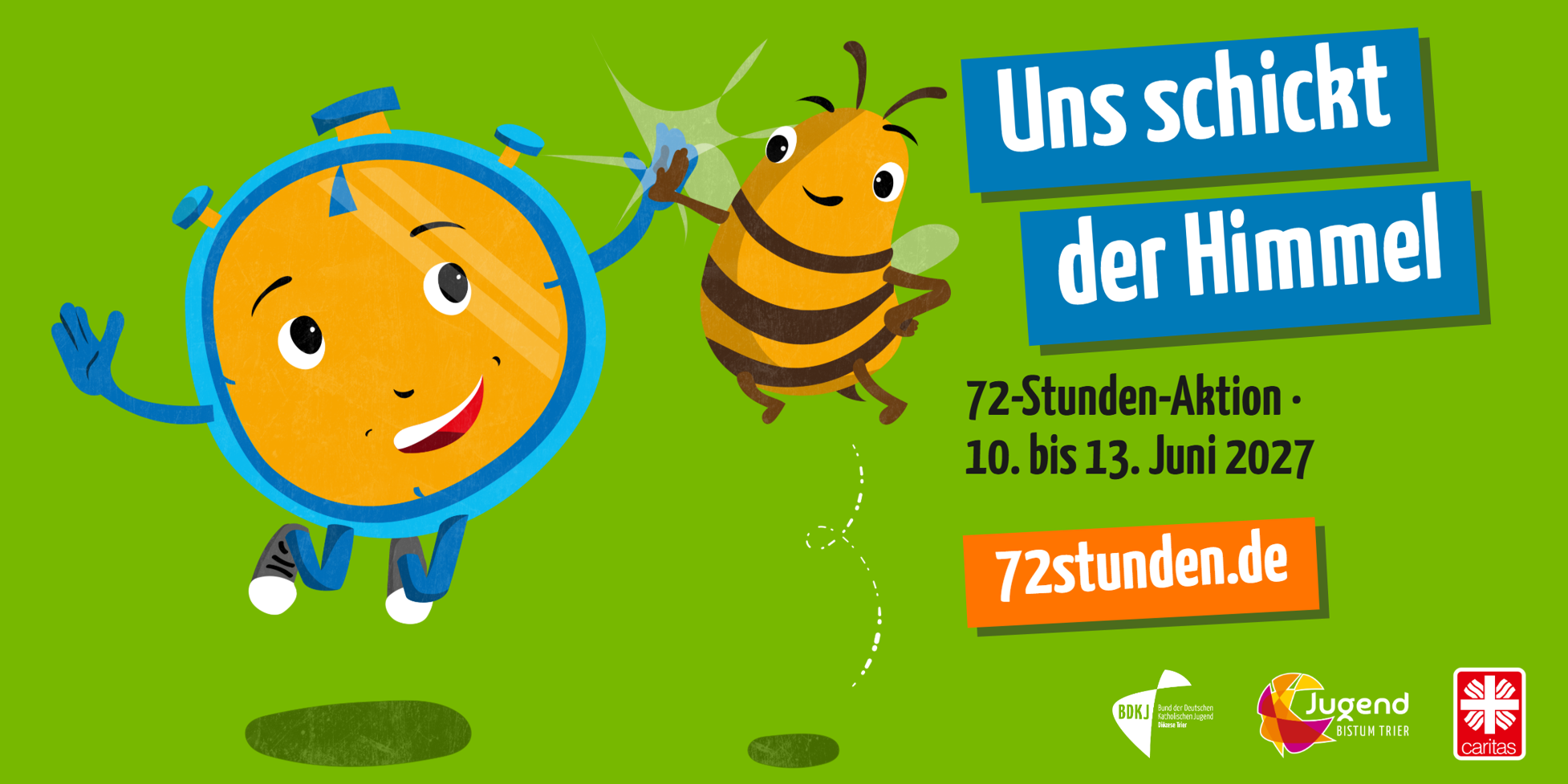 72 Stunden Aktion (c) BDKJ Cartoon-Stoppuhr und Biene mit dem Schriftzug „Uns schickt der Himmel“ zur 72‑Stunden‑Aktion vom 10. bis 13. Juni 2027.